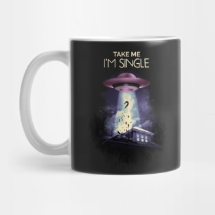 Take Me I am Single Mug